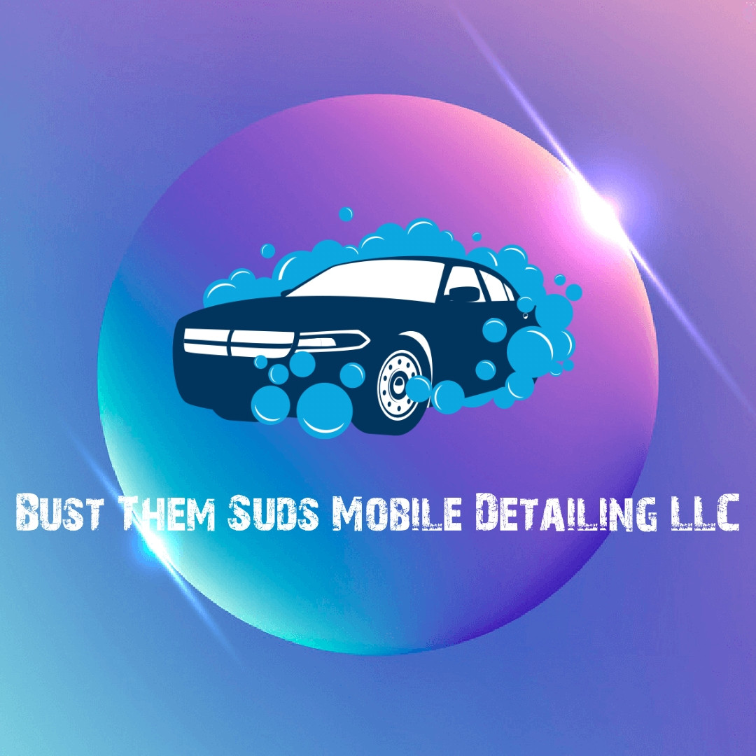 Detailing Bust Them Suds Mobile Detailing