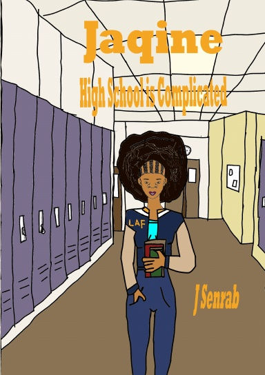 Jaqine: High School is Complicated