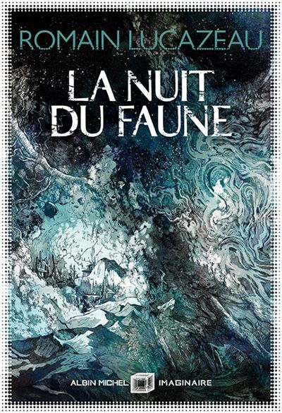 Couverture de la nuit du faune de Romain Lucazeau
