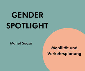 Gender Spotlight - Mobilität und Verkehrsplanung
