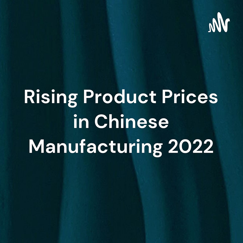Rising Product Prices in Chinese Manufacturing 2022 Image
