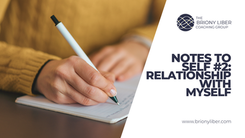 Notes to self #2 : Relationship with myself
