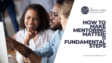How to make mentoring matter: 11 fundamental steps