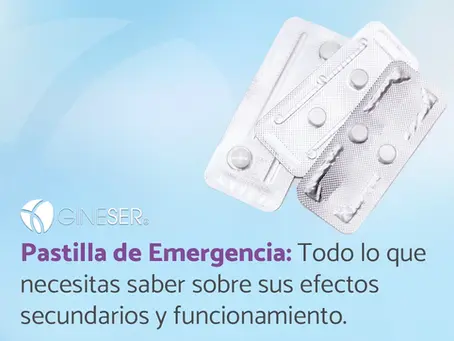 Pastilla de Emergencia: Todo lo que Necesitas Saber Sobre Sus Efectos Secundarios y Funcionamiento