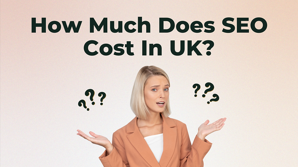 How Much Does SEO Cost In UK?