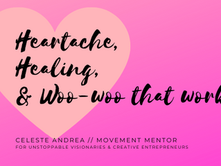 Heartache, Healing & Woo Woo Coaches who WORK