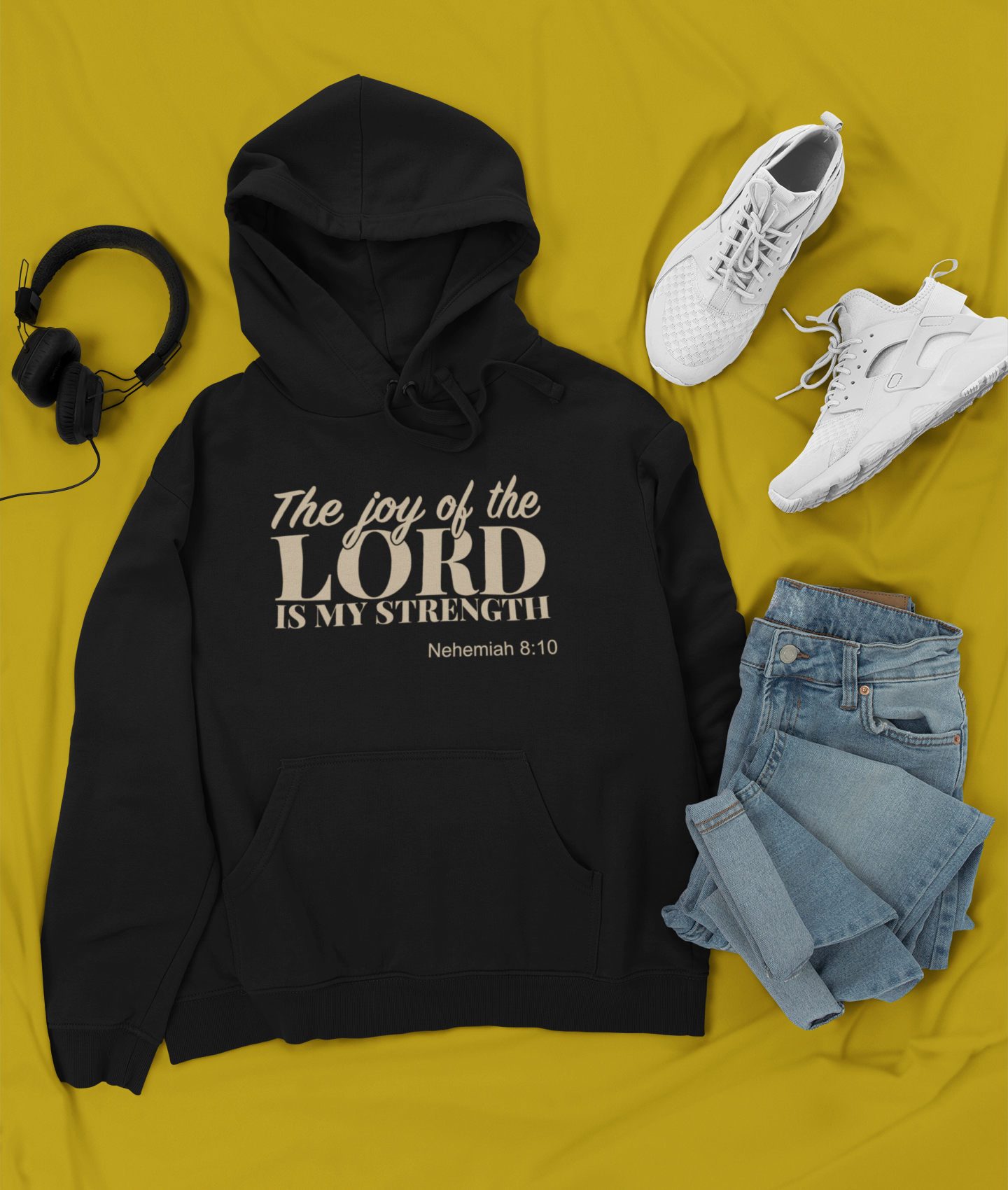 The Joy Of the Lord is My Strength Hoodie
