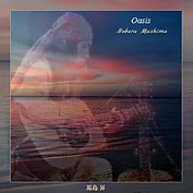 Oasis、アコースティックギタリスト,Acoustic Guitarist,Noboru  Mashima ,馬島昇,ニューエイジ ミュージック, New Age Music,フィンガースタイル