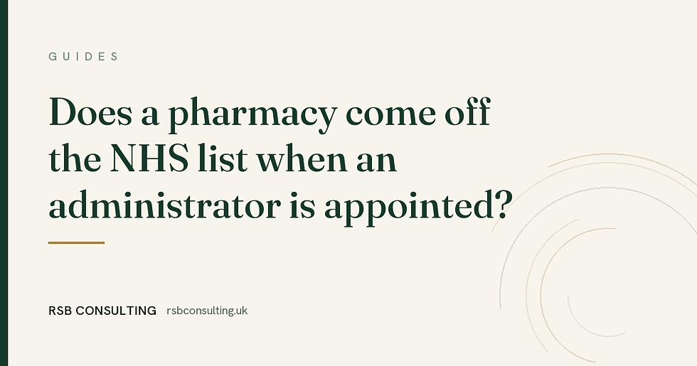 Does a pharmacy come off the NHS list when an administrator is appointed?