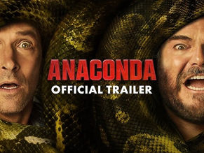 [TRAILER]: Sony’s Hilarious 'ANACONDA' Trailer Reboots, Literally. Starring Paul Rudd and Jack Black