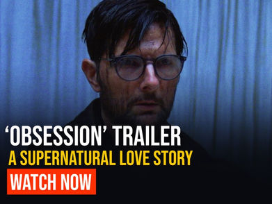 New Trailer for 'Obsession' Teases a Twisted Supernatural Love Story