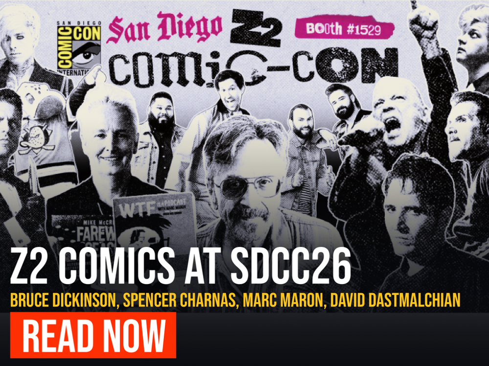 Z2 Comics Is Bringing Bruce Dickinson, Mike McCready, Marc Maron, David Dastmalchian and More to SDCC 2026