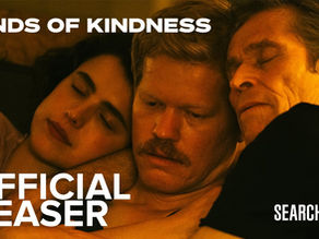 Yorgos Lanthimos’ ‘KINDS OF KINDNESS’ Starring Jesse Plemons, Willem Dafoe and Emma Stone Gets First Trailer!