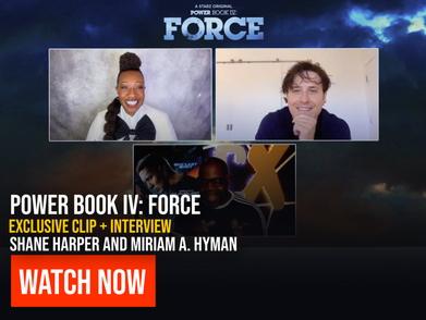 [EXCLUSIVE] 'POWER FORCE' Heats Up: Shane Harper and Miriam Hyman Break Down the Chaos Ahead of Friday’s New Episode