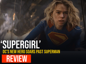 Review: Supergirl Soars Beyond Expectations and Delivers One of DC Studios' Strongest Films Yet