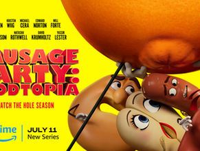‘SAUSAGE PARTY: FOODTOPIA’ Gets Official Trailer from Prime Video!