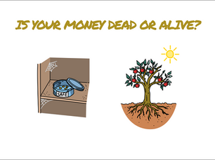 Is Your Money Working or Waiting?
