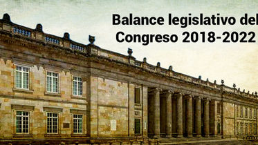 Informe: Balance legislativo del Congreso 2018-2022