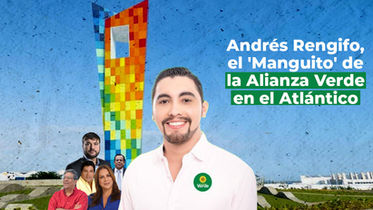 Andrés Rengifo, el ‘Manguito’ de la Alianza Verde en el Atlántico
