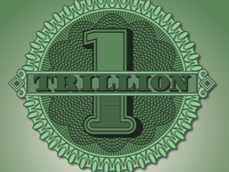 How Big is One Trillion Dollars?