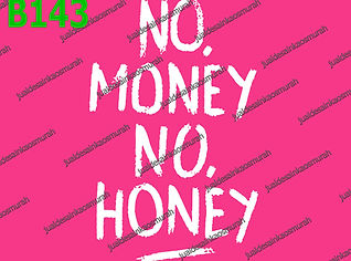 No Money No Honey.jpg