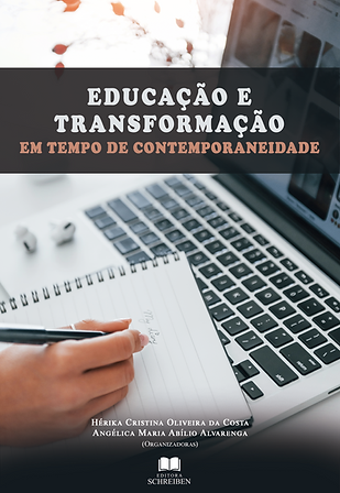 EDUCAÇÃO E TRANSFORMAÇÃO EM TEMPO DE CONTEMPORANEIDADE