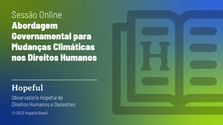 Sessão Online (5) Abordagem Governamental para Mudanças Climáticas nos Direitos Humanos