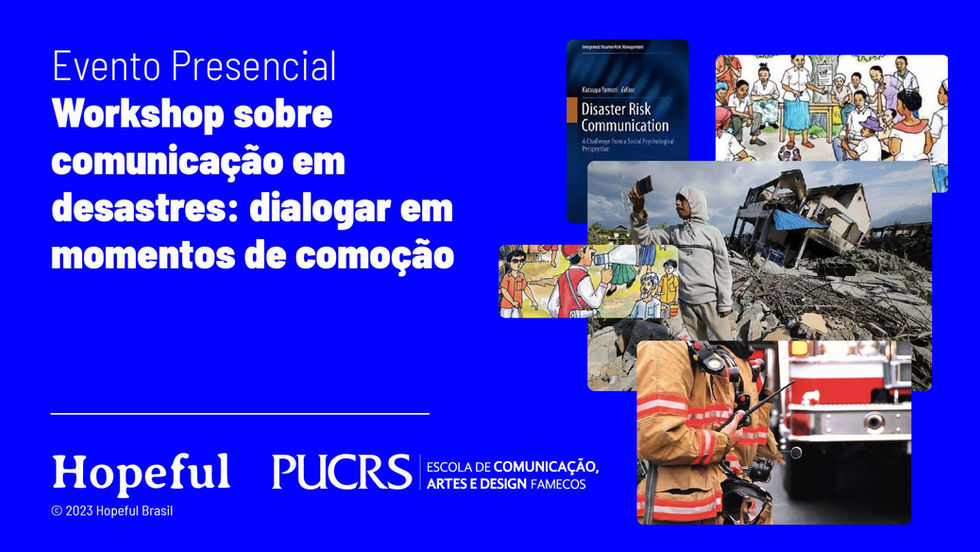 Comunicação em desastres: dialogar em momentos de comoção