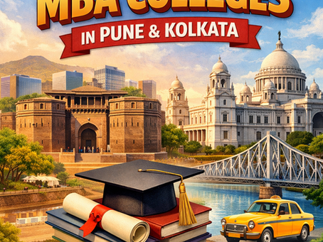 2026 Admission Guide: Trending MBA Colleges in Pune and Kolkata
