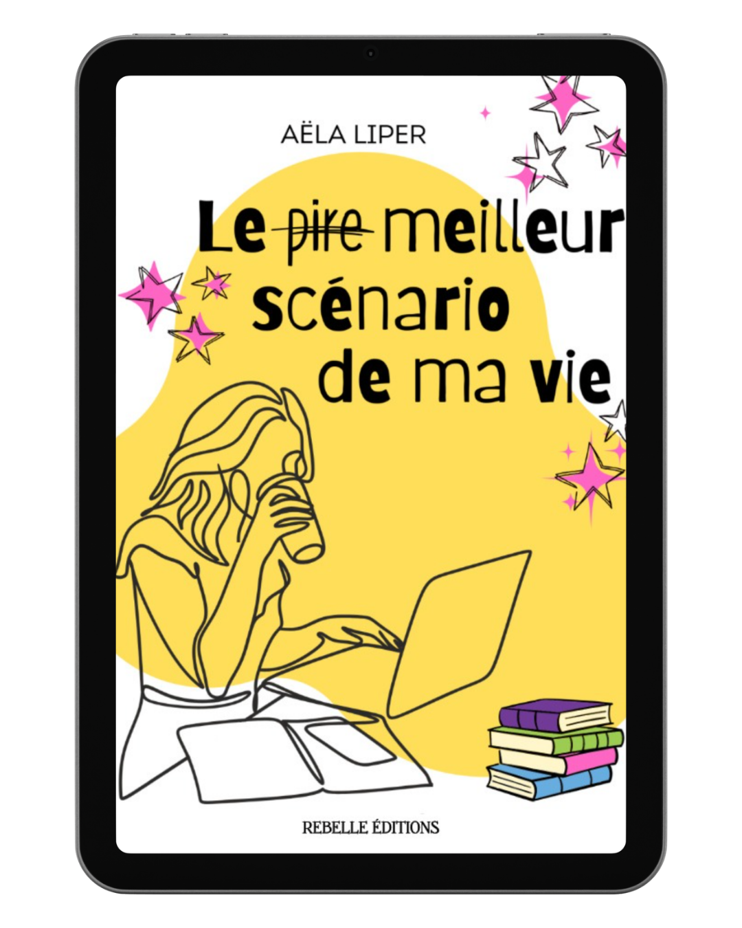 Le (pire) meilleur scénario de ma vie
