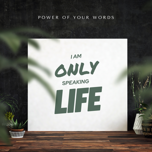 The Vitality & Power of Our Words