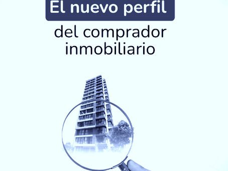 Nuevo comprador inmobiliario: más racional, más exigente y dispuesto a migrar por calidad de vida
