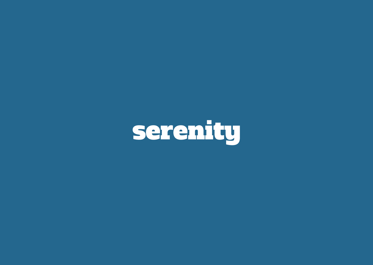 serenity