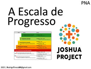 A Escala de Progresso do “Projeto Josué”