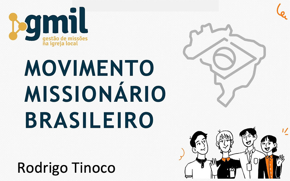 GMIL2026 - MOVIMENTO MISSIONÁRIO BRASILEIRO - Materiais
