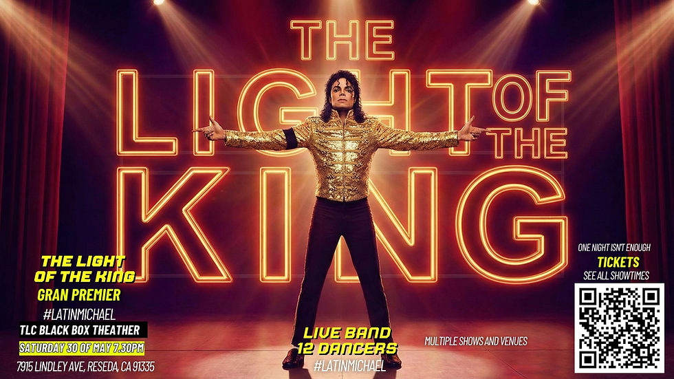 The Light of the King Show B 30 de mayo The Black box theater