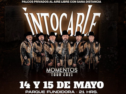 Intocable en Monterrey: Revelan fechas de conciertos