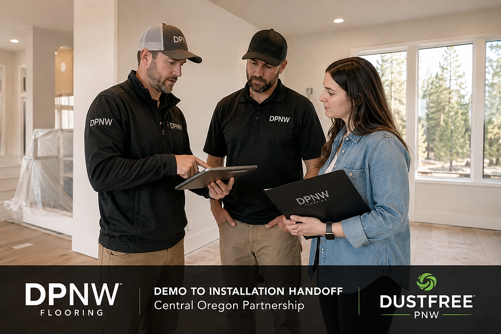 Flooring company and DustFree PNW coordinating demo to installation handoff for Central Oregon partnership