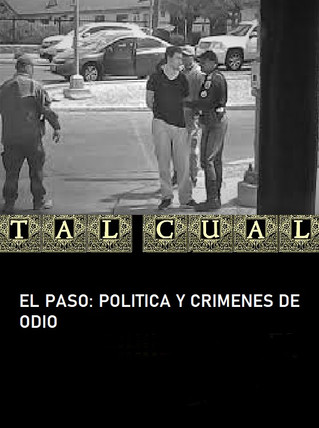EL PASO: POLITICA Y CRIMENES DE ODIO