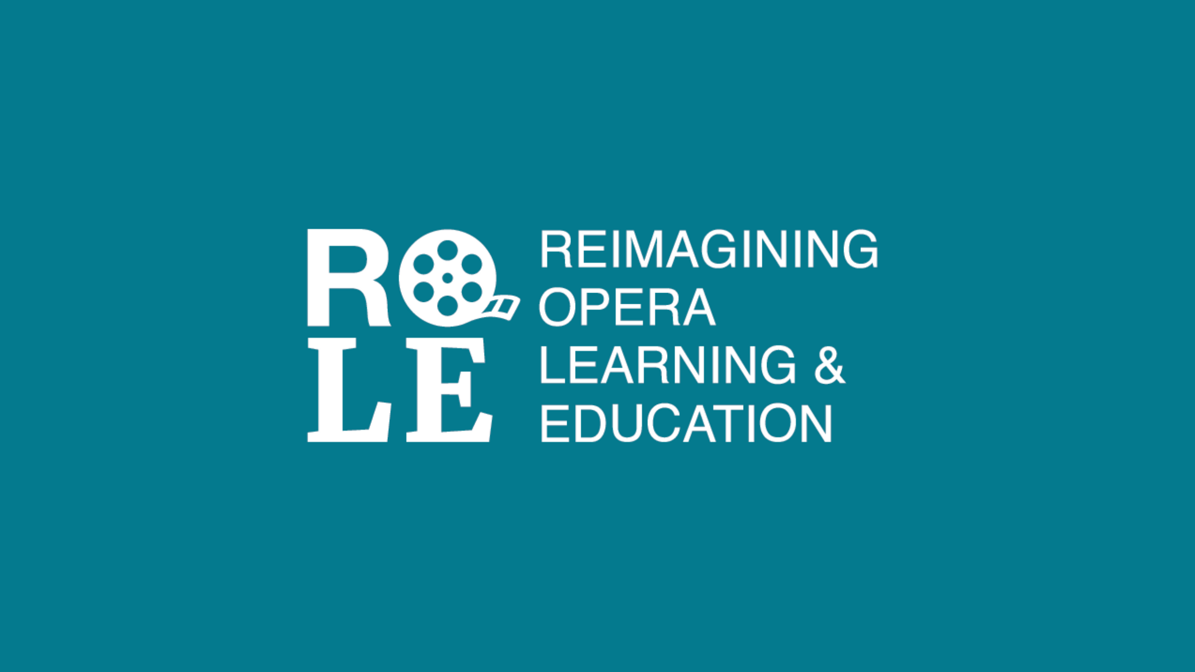 Opera Learning ROLE - Reimagining Opera Learning & Education