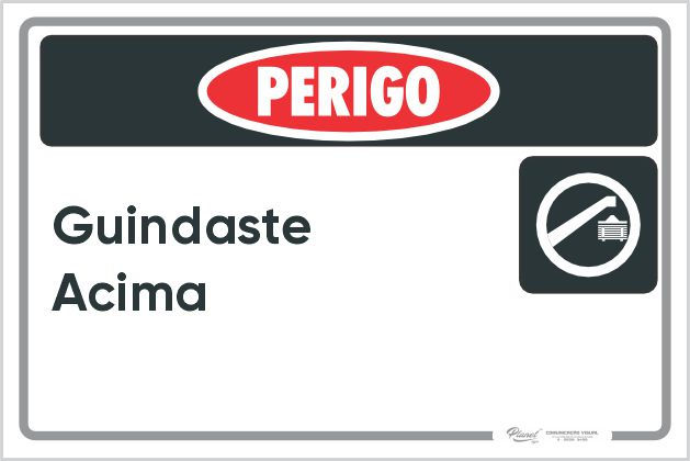 Placa Perigo: Guindaste acima