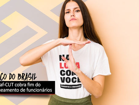 Contraf-CUT cobra fim do ranqueamento de funcionários do Banco do Brasil