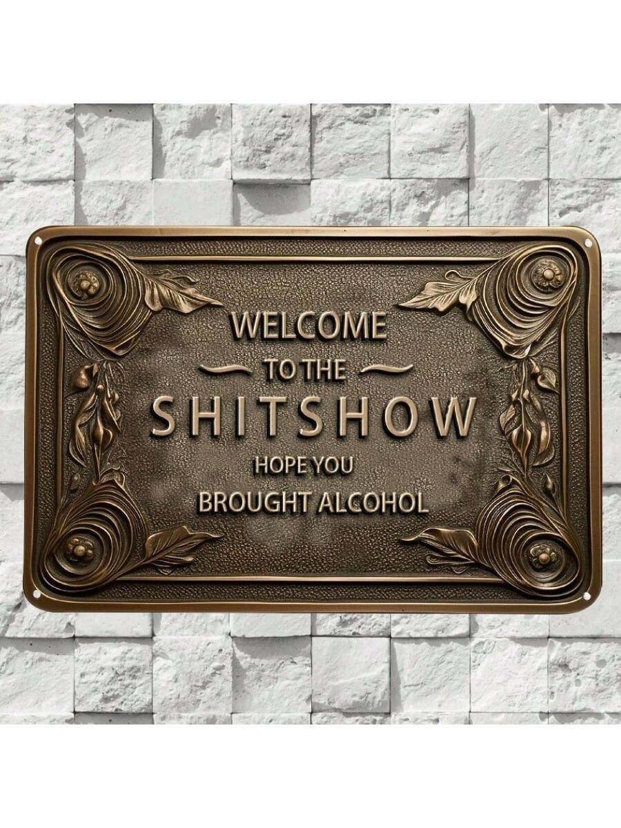 "Welcome" Humorous Tin Sign Funny Retro Dense Sign (11.8''x7.87''/30cm*20cm)