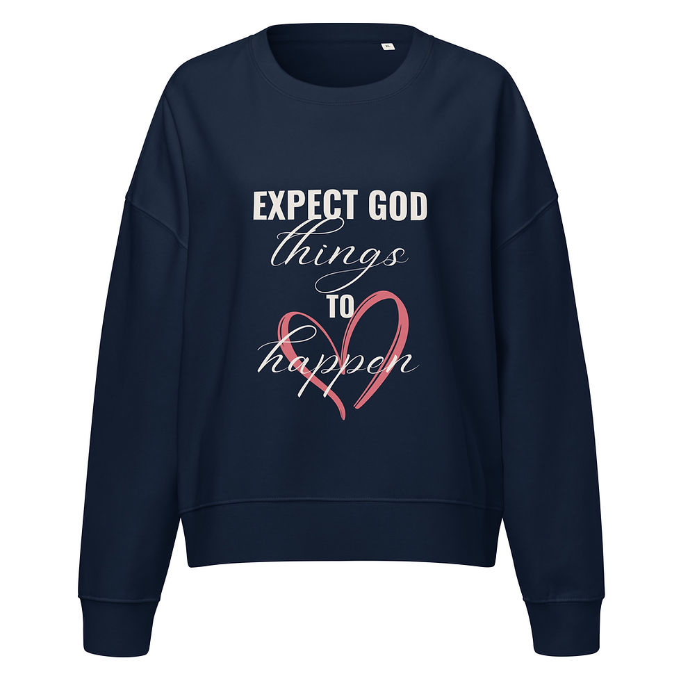 Expect God Things To Happen (Premium - Organic)