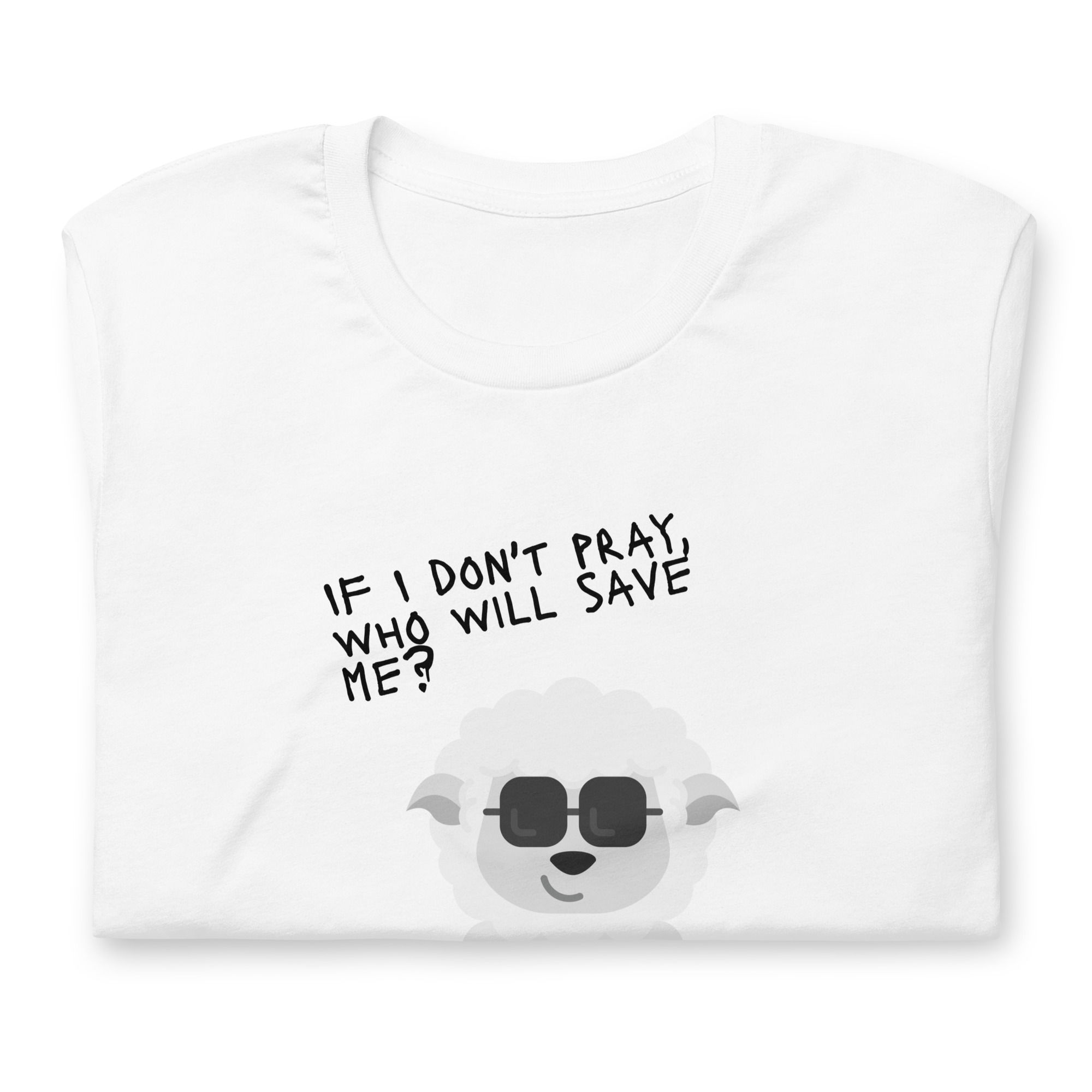 If I Don't Pray To God, Who Will Save Me?