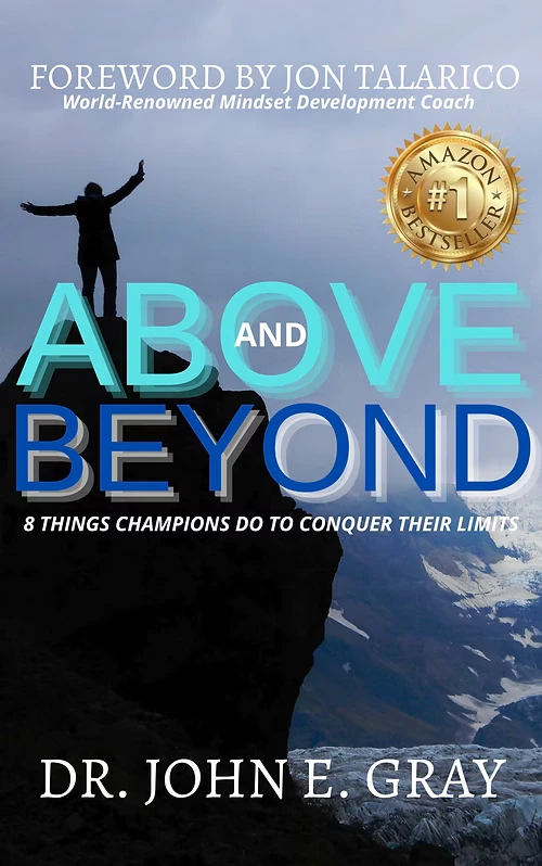 Above and Beyond: 8 Things Champions Do to Conquer Their Limits
