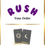 Thumbnail: Rush Your Order