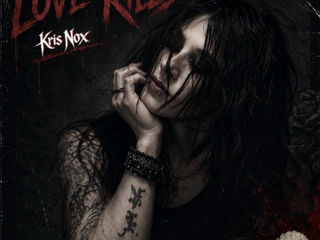 Love Kills (Part 1) -> Kris Nox