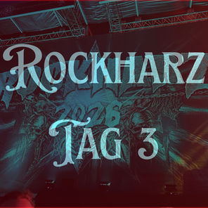 ROCKHARZ Tag 3