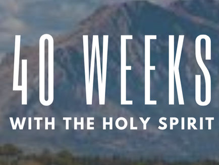 40 Weeks with the Holy Spirit